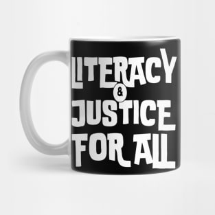 literacy and justice for all Mug